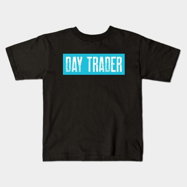 Day Trader Kids T-Shirt by Pacific West